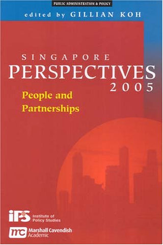 Singapore Perspectives 2005: People and Partnerships
