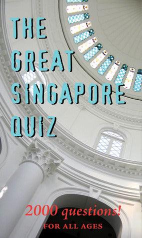 Great Singapore Quiz : 2000 Questions for All Ages - Thryft