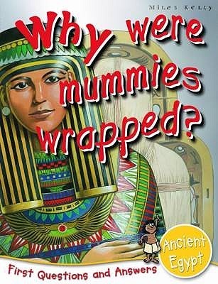 Why Were Mummies Wrapped? - First Questions and Answers