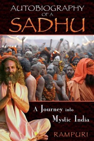 Autobiography of a Sadhu : A Journey into Mystic India - Thryft