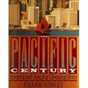 The Pacific Century : America and Asia in a Changing World - Thryft