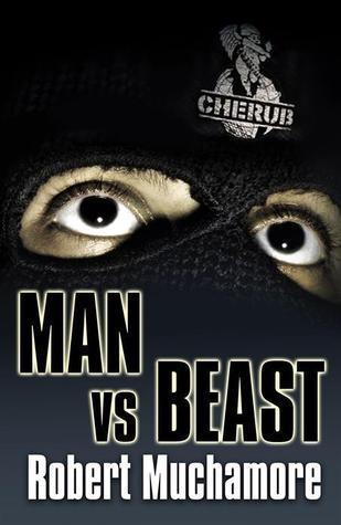 CHERUB: Man vs Beast : Book 6 - Thryft