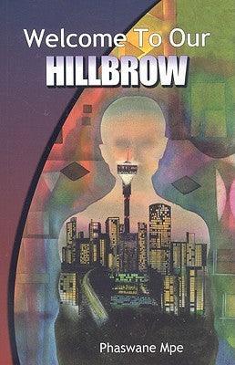 Welcome to Our Hillbrow - Thryft