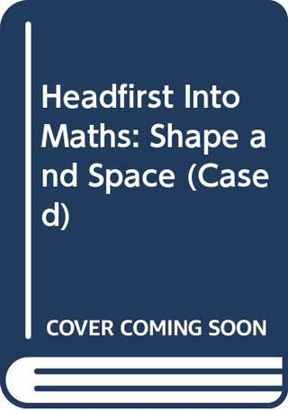 Shape and Space - Headfirst Into Maths