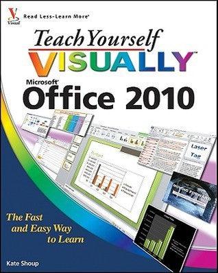 Teach Yourself Visually Office 2010 - Thryft