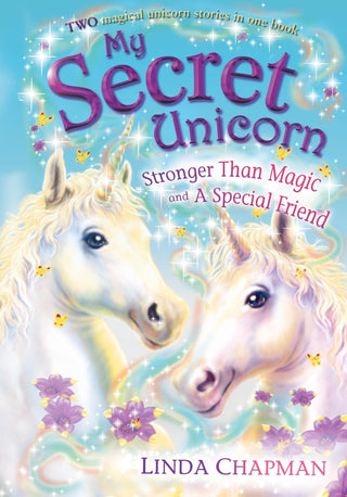 My Secret Unicorn - Stronger Than Magic And A Special Friend - Thryft