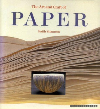 The Art and Craft of Paper