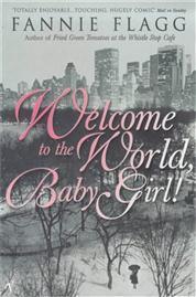 Welcome To The World Baby Girl - Thryft