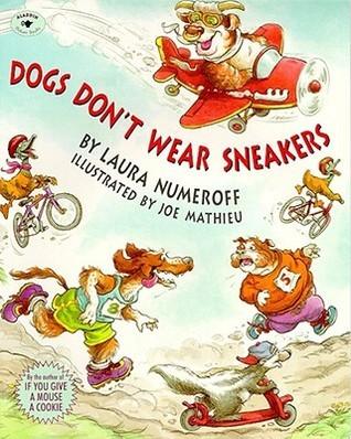 Dogs Don't Wear Sneakers - Thryft