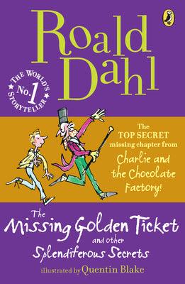 The Missing Golden Ticket and Other Splendiferous Secrets - Thryft