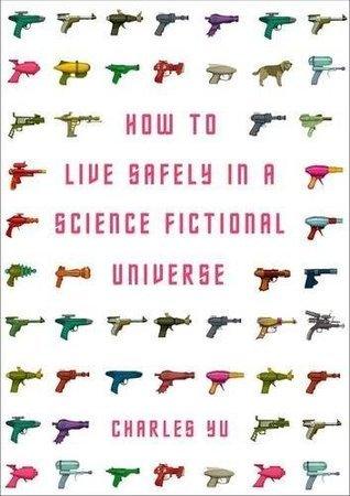 How to Live Safely in a Science Fictional Universe - Thryft
