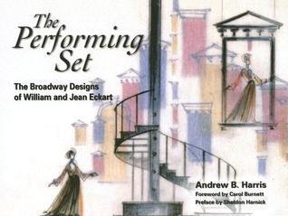 The Performing Set - The Broadway Designs Of William And Jean Eckart - Thryft