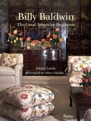 Billy Baldwin - The Great American Decorator - Thryft