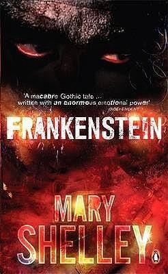 Frankenstein, or, The Modern Prometheus - Thryft