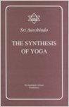 The Synthesis of Yoga - Thryft