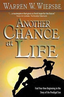 Another Chance At Life - Find Your New Beginning In The Story Of The Prodigal Son - Thryft