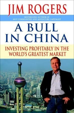 A Bull in China: Investing Profitably in the World's Greatest Market - Thryft