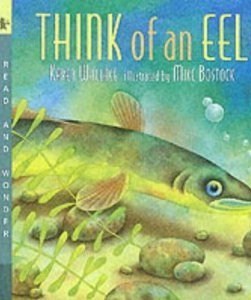 Think of an Eel - Read and Wonder