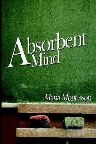 The Absorbent Mind - Thryft