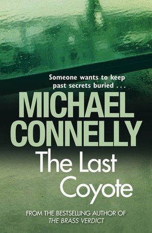 The Last Coyote - A Harry Bosch Novel