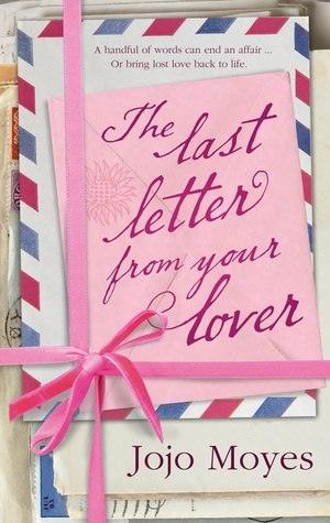 The Last Letter from Your Lover : 'An exquisite tale of love lost, love found and the power of letter-writing' Sunday Express - Thryft