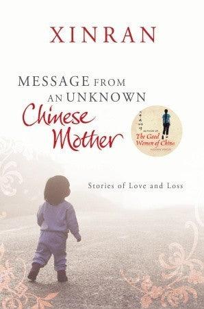 Message from an Unknown Chinese Mother : Stories of Loss and Love - Thryft