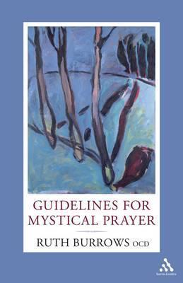 Guidelines for Mystical Prayer