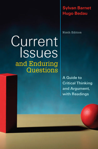 Current Issues and Enduring Questions: A Guide to Critical Thinking and Argument, With Readings