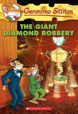 The Giant Diamond Robbery (Geronimo Stilton #44) - Thryft