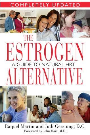 The Estrogen Alternative - A Guide To Natural Hormonal Balance - Thryft