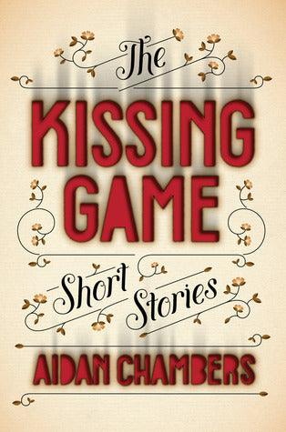 The Kissing Game : Short Stories - Thryft