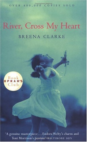 River, Cross My Heart