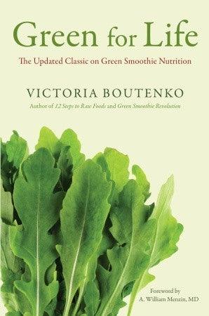 Green for Life : The Updated Classic on Green Smoothie Nutrition - Thryft