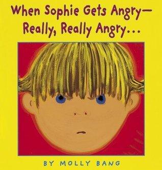 When Sophie Gets Angry – Really, Really Angry - Thryft