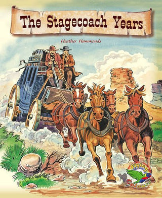 Flying Colours Level 21-23 Non-Fiction: The Stagecoach Years