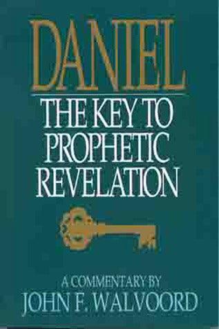 Daniel - The Key To Prophetic Revelation - Thryft