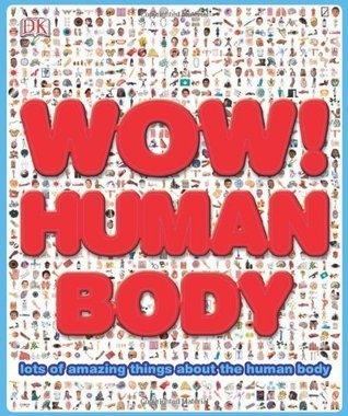 Wow! Human Body - Thryft