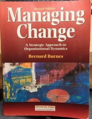 Managing Change : A Strategic Approach to Organisational Dynamics - Thryft