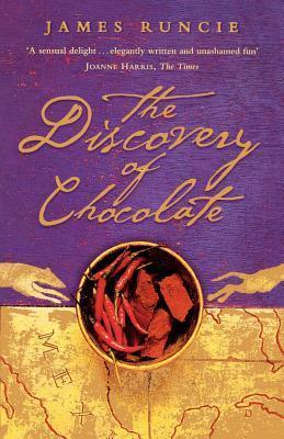 The Discovery of Chocolate : A Novel - Thryft