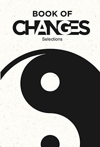 Book of Changes: Selections