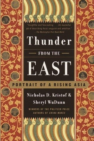 Thunder From the East: Portrait of a Rising Asia