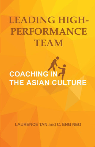 Leading High-Performance Team: Coaching in the Asian Culture