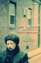 Binocular Vision : New & Selected Stories - Thryft