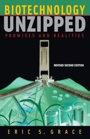 Biotechnology Unzipped: Promises and Realities - Thryft