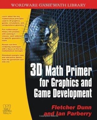 3D Math Primer For Graphics And Game Development - Thryft