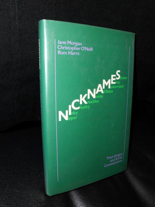 Nicknames: Their Origins and Social Consequences - Social Worlds of Childhood