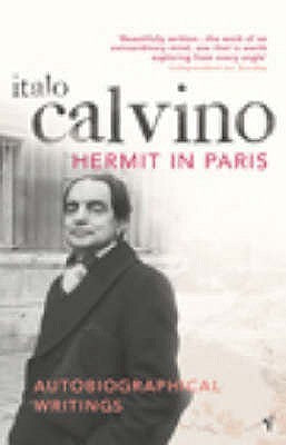 Hermit in Paris: Autobiographical Writings