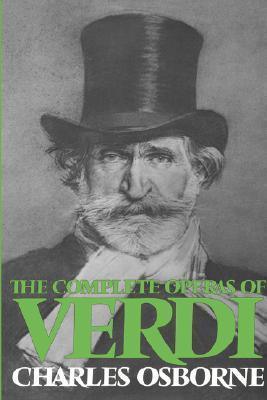 The Complete Operas Of Verdi - Thryft