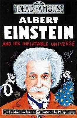 Dead Famous: Albert Einstein and His Inflatable Universe - Thryft