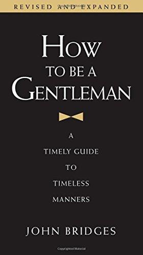 How to be a Gentleman : A Timely Guide to Timeless Manners - Thryft